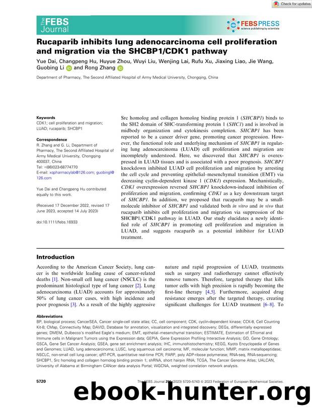 Rucaparib inhibits lung adenocarcinoma cell proliferation and migration via the SHCBP1CDK1 pathway by Unknown