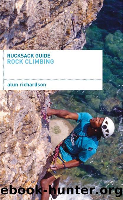 Rucksack Guide--Rock Climbing by Alun Richardson