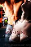 Rude Awakening by Chadwick Veronica