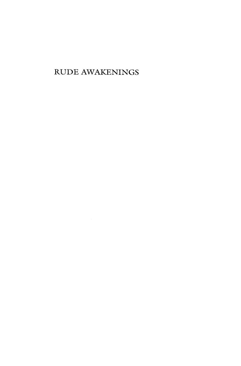 Rude Awakenings: Zen, the Kyoto School, and the Question of Nationalism by James W. Heisig John C. Maraldo