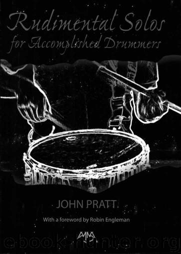 Rudimental Solos for Accomplished Drummers by John Pratt