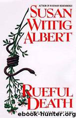 Rueful Death by Susan Wittig Albert