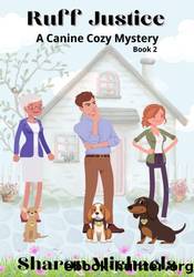 Ruff Justice by Sharon Michaels