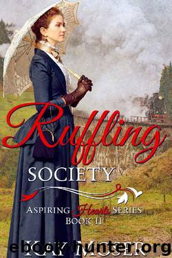 Ruffling Society by Kay Moser