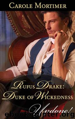 Rufus Drake: Duke of Wickedness by Carole Mortimer