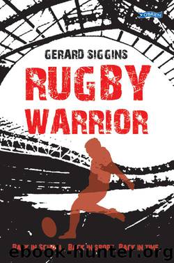Rugby Warrior by Gerard Siggins
