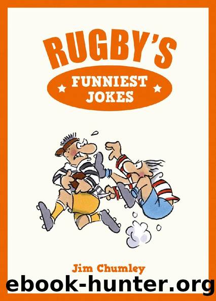 Rugby's Funniest Jokes by Jim Chumley