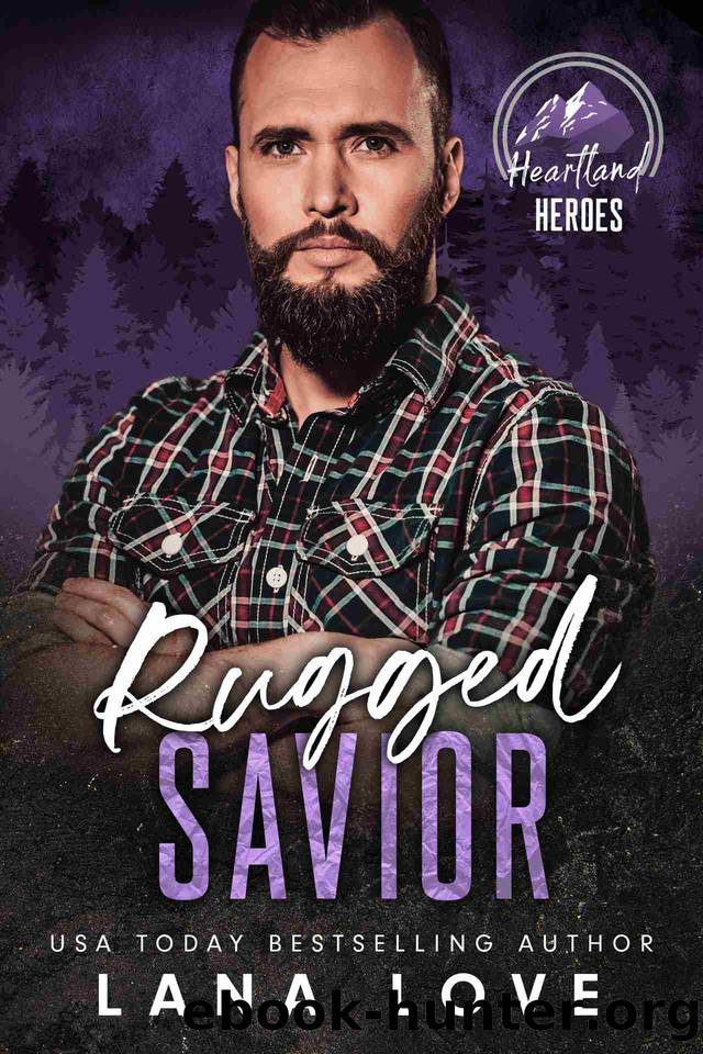 Rugged Savior: A BBW & Mountain Man Romance (Heartland Heroes: King Mountain Book 2) by Lana Love