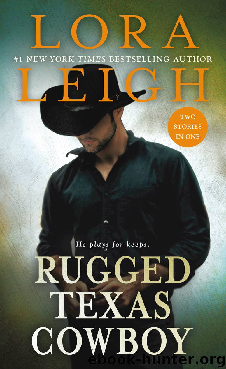 Rugged Texas Cowboy by Lora Leigh