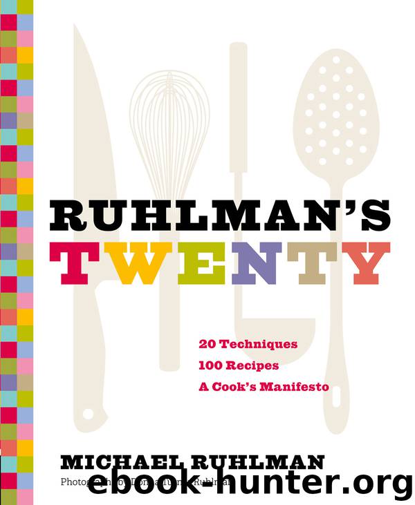 Ruhlman's Twenty by Michael Ruhlman
