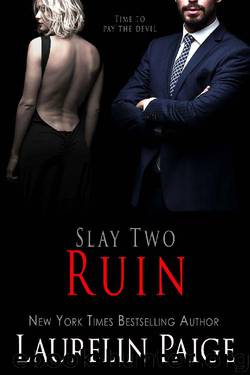 Ruin (Slay Quartet Book 2) by Laurelin Paige