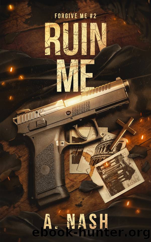 Ruin Me: A PriestMafia MM (Forgive Me Book 2) by Ariana Nash