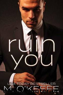 Ruin You by Molly O'Keefe