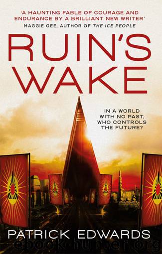 Ruin's Wake by Patrick Edwards