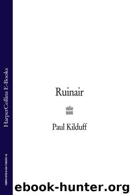 Ruinair by Paul Kilduff