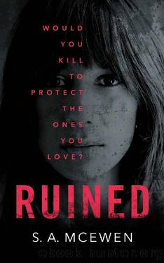 Ruined (Family Untied Book 1) by S.A. McEwen