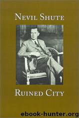 Ruined City by Nevil Shute