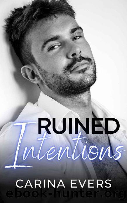 Ruined Intentions: A steamy billionaire curvy woman romance short (Men of Means) by Carina Evers