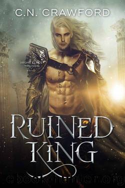 Ruined King (Night Elves Trilogy Book 2) by C.N. Crawford