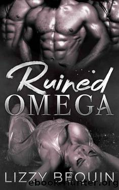 Ruined Omega (Quarantine Omega Book 3) by Lizzy Bequin