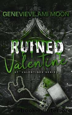 Ruined Valentine: St. Valentines Series by Genevieve Ami Moon
