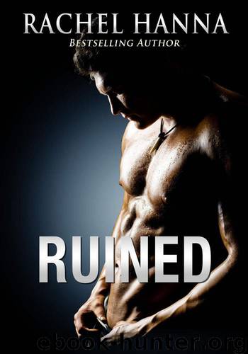Ruined by Hanna Rachel