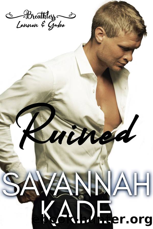Ruined by Savannah Kade