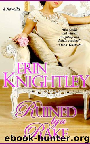 Ruined by a Rake by Erin Knightley