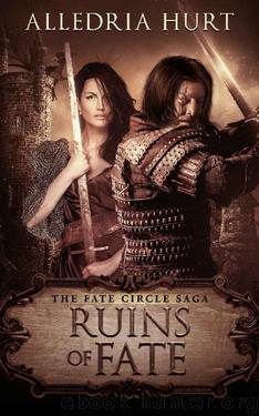 Ruins of Fate by Alledria Hurt