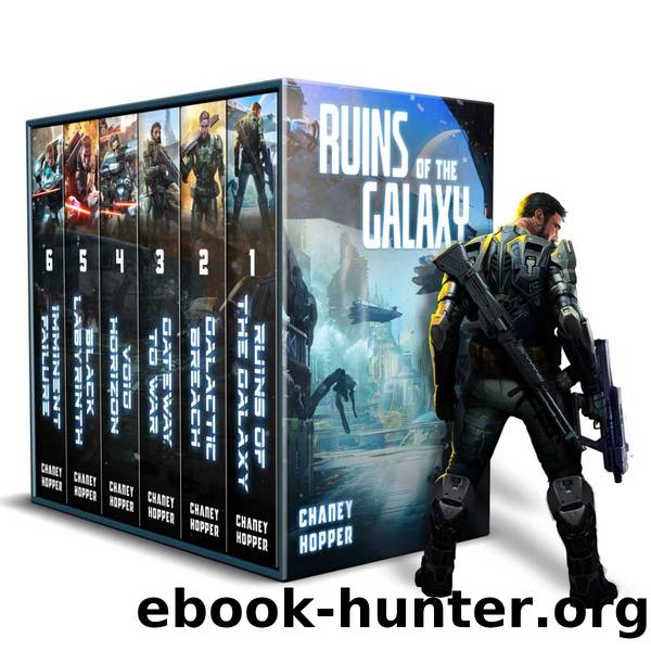 Ruins of the Galaxy Box Set: Books 1-6 by Chaney J.N. & Hopper Christopher