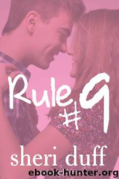Rule #9 by Sheri Duff