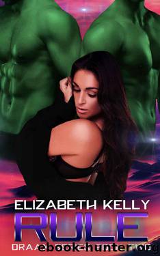 Rule (The Draax Series Book 2) by Elizabeth Kelly