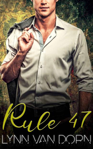 Rule 47 by Van Dorn Lynn