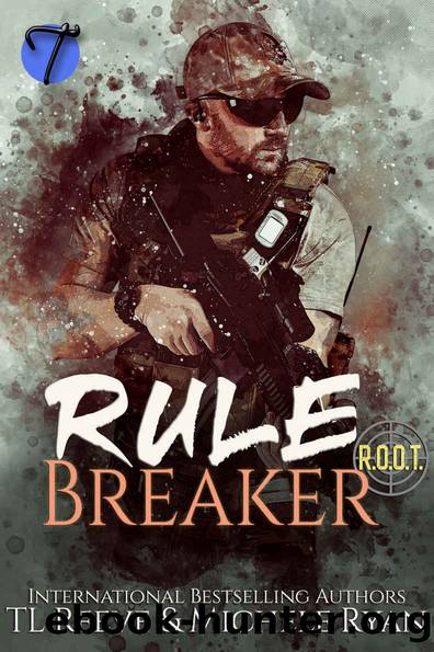 Rule Breaker by Michele Ryan & Tl Reeve