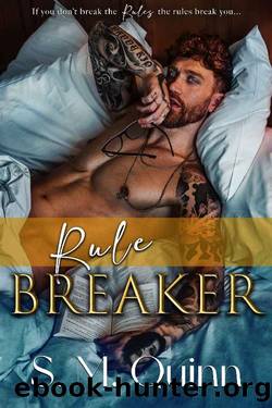 Rule Breaker by S. M. Quinn