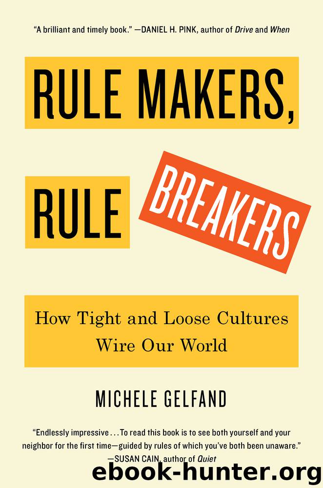 Rule Makers, Rule Breakers by Michele Gelfand