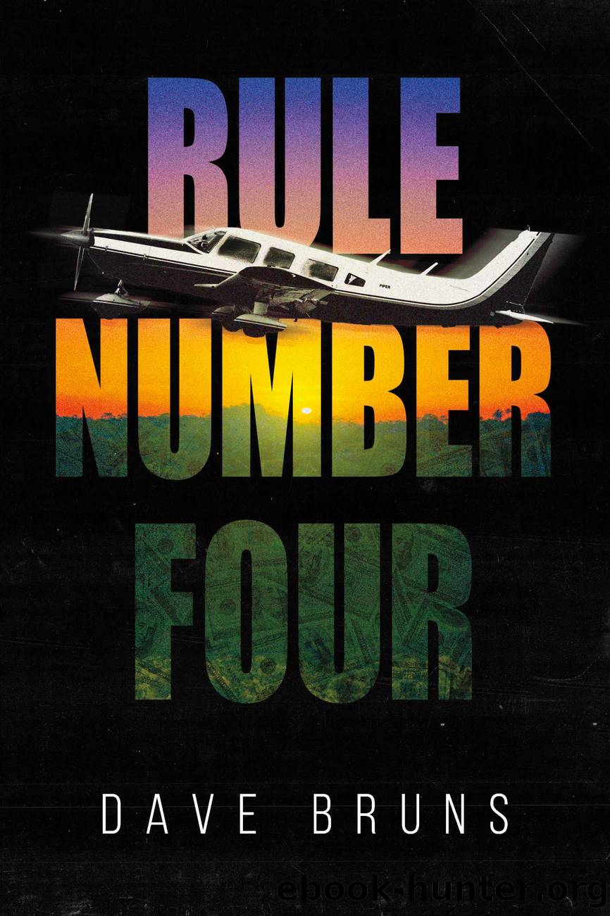 Rule Number Four by Dave Bruns