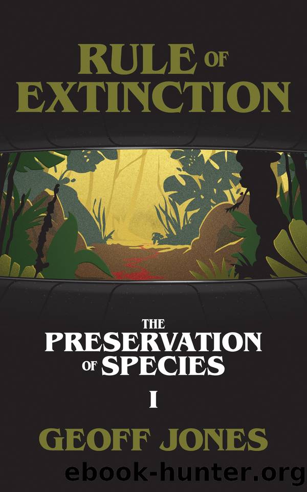 Rule of Extinction (The Preservation of Species Book 1) by Geoff Jones