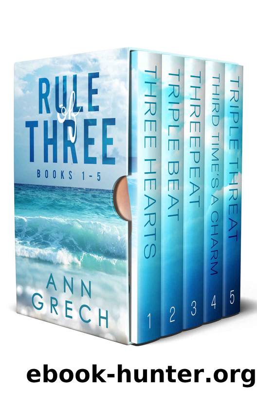 Rule of Three - The Complete Series : Books 1 to 5 by Ann Grech