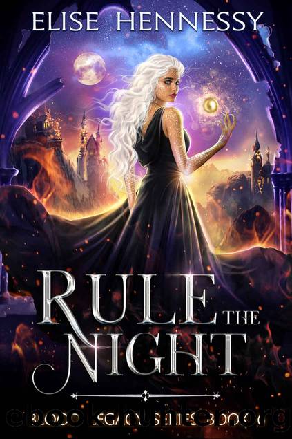 Rule the Night by Elise Hennessy