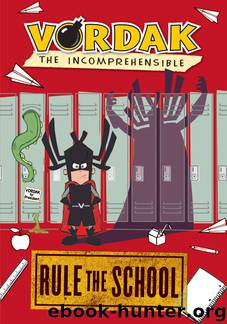 Rule the School by Vordak T. Incomprehensible