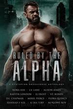 Ruled by the Alpha by Nora Ash