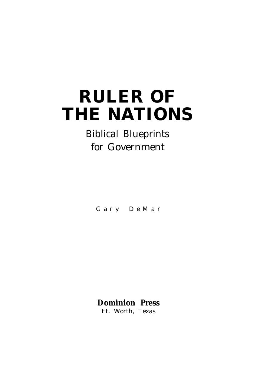Ruler of the Nations: Biblical Blueprints on Government (Biblical Blueprint Series: Vol. #02) by Gary DeMar