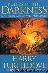Rulers Of The Darkness by Harry Turtledove
