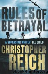 Rules Of Betrayal by Christopher Reich