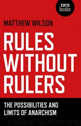 Rules Without Rulers by Matthew Wilson