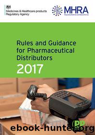 Rules and Guidance for Pharmaceutical Distributors (Green Guide) 2017 by Medicines & Healthcare Products Regulatory Agency;