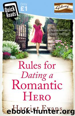 Rules for Dating a Romantic Hero by Harriet Evans