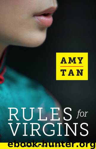 Rules for Virgins by Amy Tan
