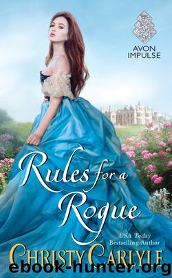 Rules for a Rogue by Christy Carlyle